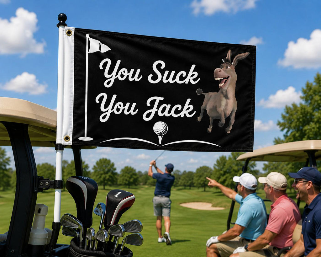 Funny Golf Flag | You Suck You Jack Donkey Flag | Golf Cart Flag | Funny Golfer Gift | Man Cave Banner | Golf Course Decor