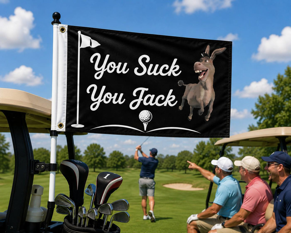 Funny Golf Flag | You Suck You Jack Donkey Flag | Golf Cart Flag | Funny Golfer Gift | Man Cave Banner | Golf Course Decor