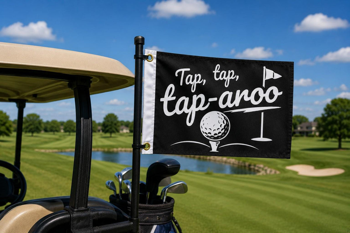 Tap Tap Tap-Aroo Golf Flag